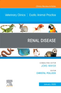 Renal Disease, An Issue of Veterinary Clinics of North America: Exotic Animal Practice (Hardback) 9780323712750