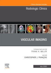 Vascular Imaging, An Issue of Radiologic Clinics of North America (Hardback) 9780323720748