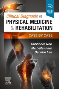 Clinical Diagnosis in Physical Medicine & Rehabilitation; Case by Case (Paperback) 9780323720847