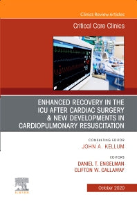 Enhanced Recovery in the ICU After Cardiac Surgery An Issue of Critical Care Clinics (Hardback) 9780323722766