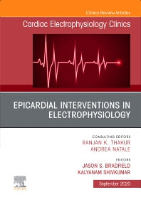 Epicardial Interventions in Electrophysiology An Issue of Cardiac Electrophysiology Clinics (Hardback) 9780323722780