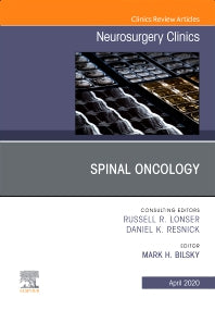 Spinal Oncology An Issue of Neurosurgery Clinics of North America (Hardback) 9780323732864