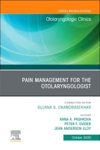 Pain Management for the Otolaryngologist An Issue of Otolaryngologic Clinics of North America (Hardback) 9780323733038