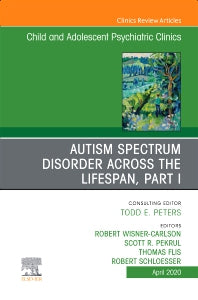 Autism, An Issue of ChildAnd Adolescent Psychiatric Clinics of North America (Hardback) 9780323733090