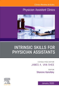 Intrinsic Skills for Physician Assistants An Issue of Physician Assistant Clinics (Paperback / softback) 9780323733151