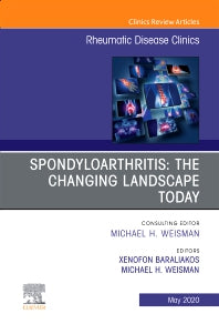 Spondyloarthritis: The Changing Landscape Today, An Issue of Rheumatic Disease Clinics of North America (Hardback) 9780323733779