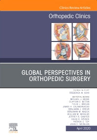 Global Perspectives, An Issue of Orthopedic Clinics (Hardback) 9780323733915