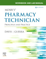 Workbook and Lab Manual for Mosby's Pharmacy Technician; Principles and Practice (Paperback / softback) 9780323734080