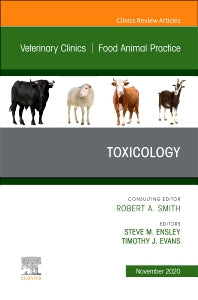 Toxicology, An Issue of Veterinary Clinics of North America: Food Animal Practice (Hardback) 9780323754620