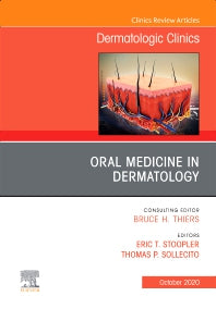 Oral Medicine in Dermatology, An Issue of Dermatologic Clinics (Hardback) 9780323754804