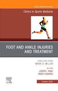 Foot and Ankle Injuries and Treatment, An Issue of Clinics in Sports Medicine (Hardback) 9780323755009
