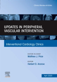 Updates in Peripheral Vascular Intervention, An Issue of Interventional Cardiology Clinics (Hardback) 9780323755061