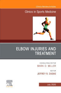 Elbow Injuries and Treatment, An Issue of Clinics in Sports Medicine (Hardback) 9780323755191