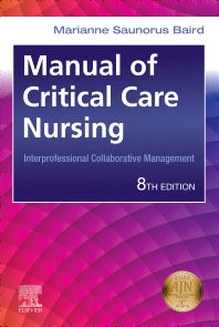Manual of Critical Care Nursing; Interprofessional Collaborative Management (Paperback) 9780323755627
