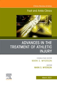 Advances in the Treatment of Athletic Injury, An issue of Foot and Ankle Clinics of North America (Hardback) 9780323755917