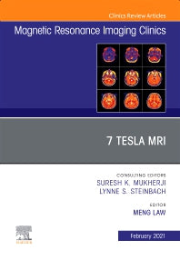 7T MRI, An Issue of Magnetic Resonance Imaging Clinics of North America (Hardback) 9780323756044