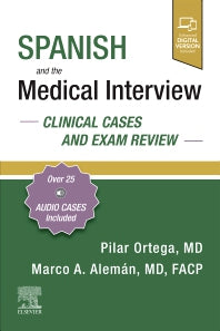 Spanish and the Medical Interview: Clinical Cases and Exam Review (Paperback / softback) 9780323756488