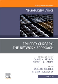 Epilepsy Surgery: The Network Approach, An Issue of Neurosurgery Clinics of North America (Hardback) 9780323756983