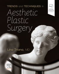 Trends and Techniques in Aesthetic Plastic Surgery (Hardback) 9780323757102