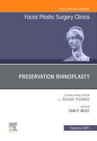 Preservation Rhinoplasty, An Issue of Facial Plastic Surgery Clinics of North America (Hardback) 9780323757263