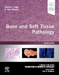 Bone and Soft Tissue Pathology; A volume in the series Foundations in Diagnostic Pathology (Hardback) 9780323758710