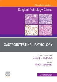 Gastrointestinal Pathology, An Issue of Surgical Pathology Clinics (Hardback) 9780323758802