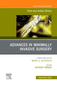 Advances in Minimally Invasive Surgery, An issue of Foot and Ankle Clinics of North America (Hardback) 9780323759090