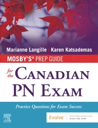 Mosby's Prep Guide for the Canadian PN Exam; Practice Questions for Exam Success (Paperback / softback) 9780323759144