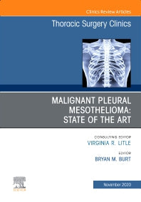 Malignant Pleural Mesothelioma, An Issue of Thoracic Surgery Clinics (Hardback) 9780323759649