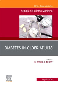 Diabetes in Older Adults, An Issue of Clinics in Geriatric Medicine (Hardback) 9780323760621