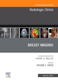 Breast Imaging, An Issue of Radiologic Clinics of North America (Hardback) 9780323764773