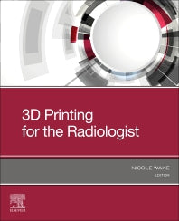 3D Printing for the Radiologist (Paperback / softback) 9780323775731