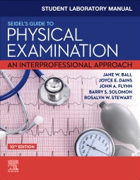 Student Laboratory Manual for Seidel's Guide to Physical Examination; An Interprofessional Approach (Paperback / softback) 9780323776042