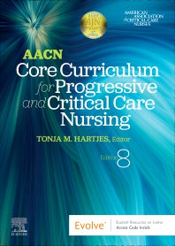 AACN Core Curriculum for Progressive and Critical Care Nursing (Paperback / softback) 9780323778084