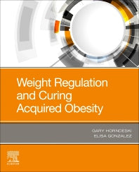 Weight Regulation and Curing Acquired Obesity (Paperback / softback) 9780323778541
