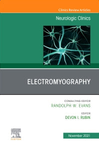 Electromyography, An Issue of Neurologic Clinics (Hardback) 9780323779418