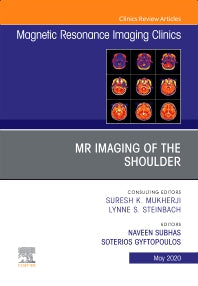 MR Imaging of the Shoulder, An Issue of Magnetic Resonance Imaging Clinics of North America (Hardback) 9780323790888