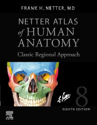 Netter Atlas of Human Anatomy: Classic Regional Approach (hardcover); Professional Edition with NetterReference Downloadable Image Bank (Hardback) 9780323793735