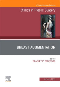 Breast Augmentation, An Issue of Clinics in Plastic Surgery (Hardback) 9780323794350