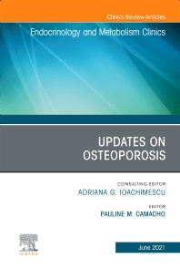 Updates on Osteoporosis, An Issue of Endocrinology and Metabolism Clinics of North America (Hardback) 9780323795517