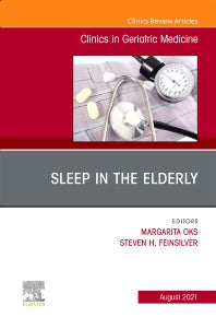 Sleep in the Elderly, An Issue of Clinics in Geriatric Medicine (Hardback) 9780323795975