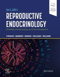 Yen & Jaffe's Reproductive Endocrinology; Physiology, Pathophysiology, and Clinical Management (Hardback) 9780323810074