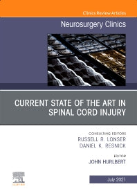 Current State of the Art in Spinal Trauma, An Issue of Neurosurgery Clinics of North America (Hardback) 9780323810586