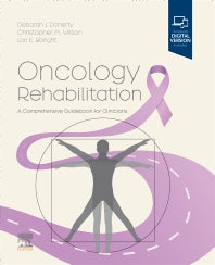 Oncology Rehabilitation; A Comprehensive Guidebook for Clinicians (Hardback) 9780323810876