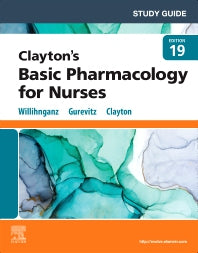 Study Guide for Clayton’s Basic Pharmacology for Nurses (Paperback) 9780323812597