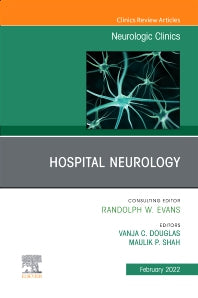 Hospital Neurology, An Issue of Neurologic Clinics (Hardback) 9780323813495