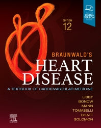 Braunwald's Heart Disease, Single Volume; A Textbook of Cardiovascular Medicine (Multiple-component retail product) 9780323824675