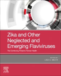 Zika and Other Neglected and Emerging Flaviviruses; The Continuing Threat to Human Health (Paperback / softback) 9780323825016