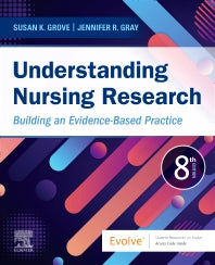 Understanding Nursing Research; Building an Evidence-Based Practice (Paperback / softback) 9780323826419