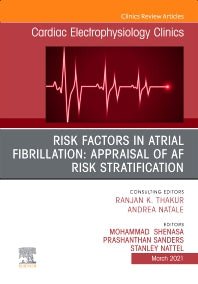 Risk Factors in Atrial Fibrillation: Appraisal of AF Risk Stratification, An Issue of Cardiac Electrophysiology Clinics (Hardback) 9780323827744